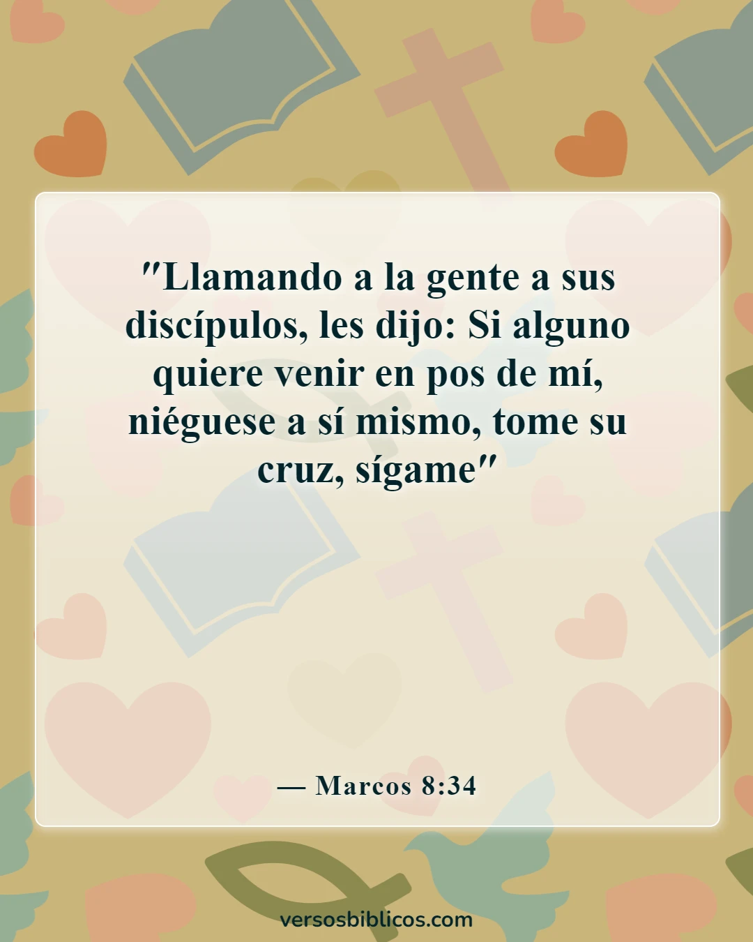 Versículos de la Biblia sobre Dios no se impone a nadie (Marcos 8:34)