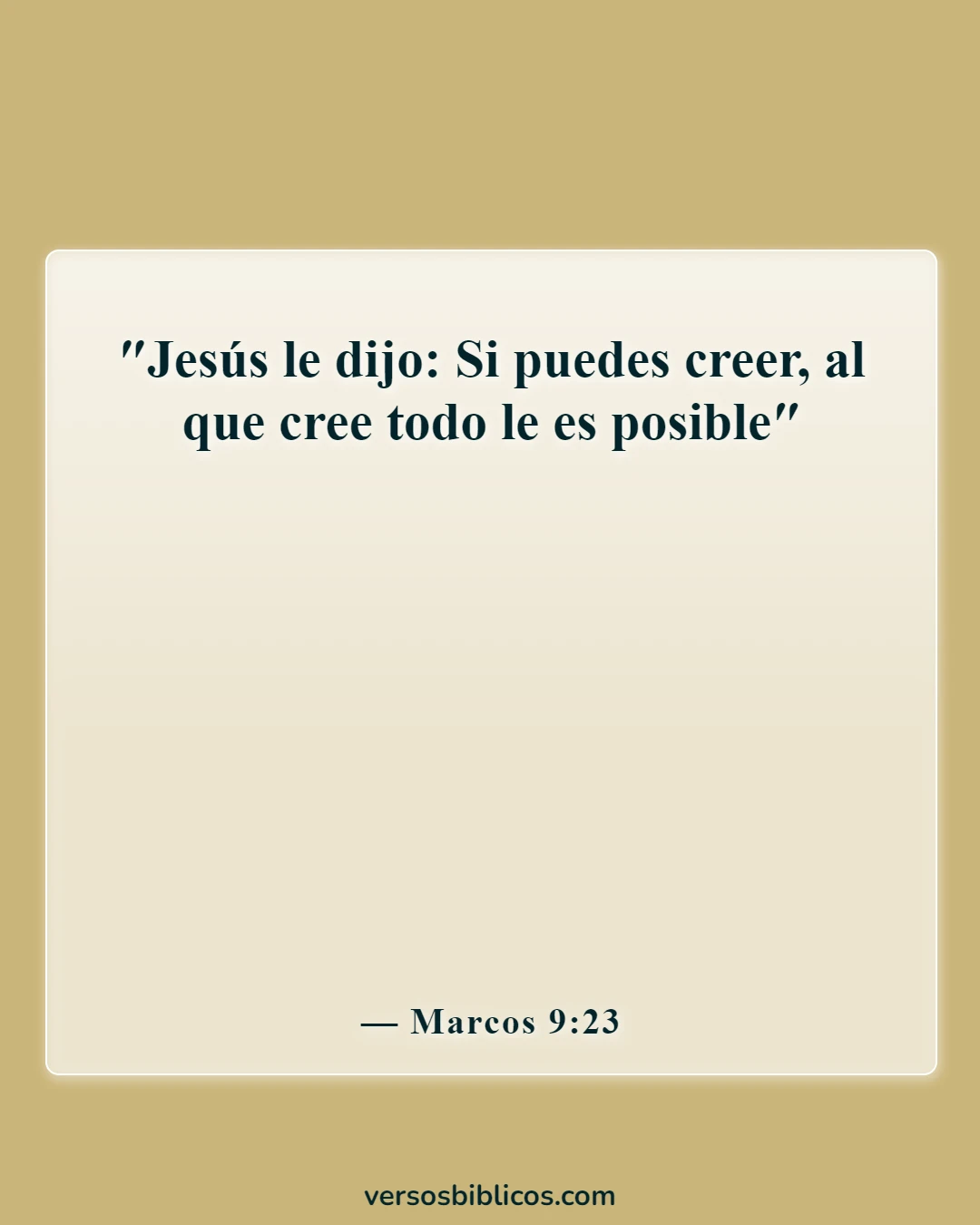 Versículos de la Biblia sobre pedir y recibir (Marcos 9:23)
