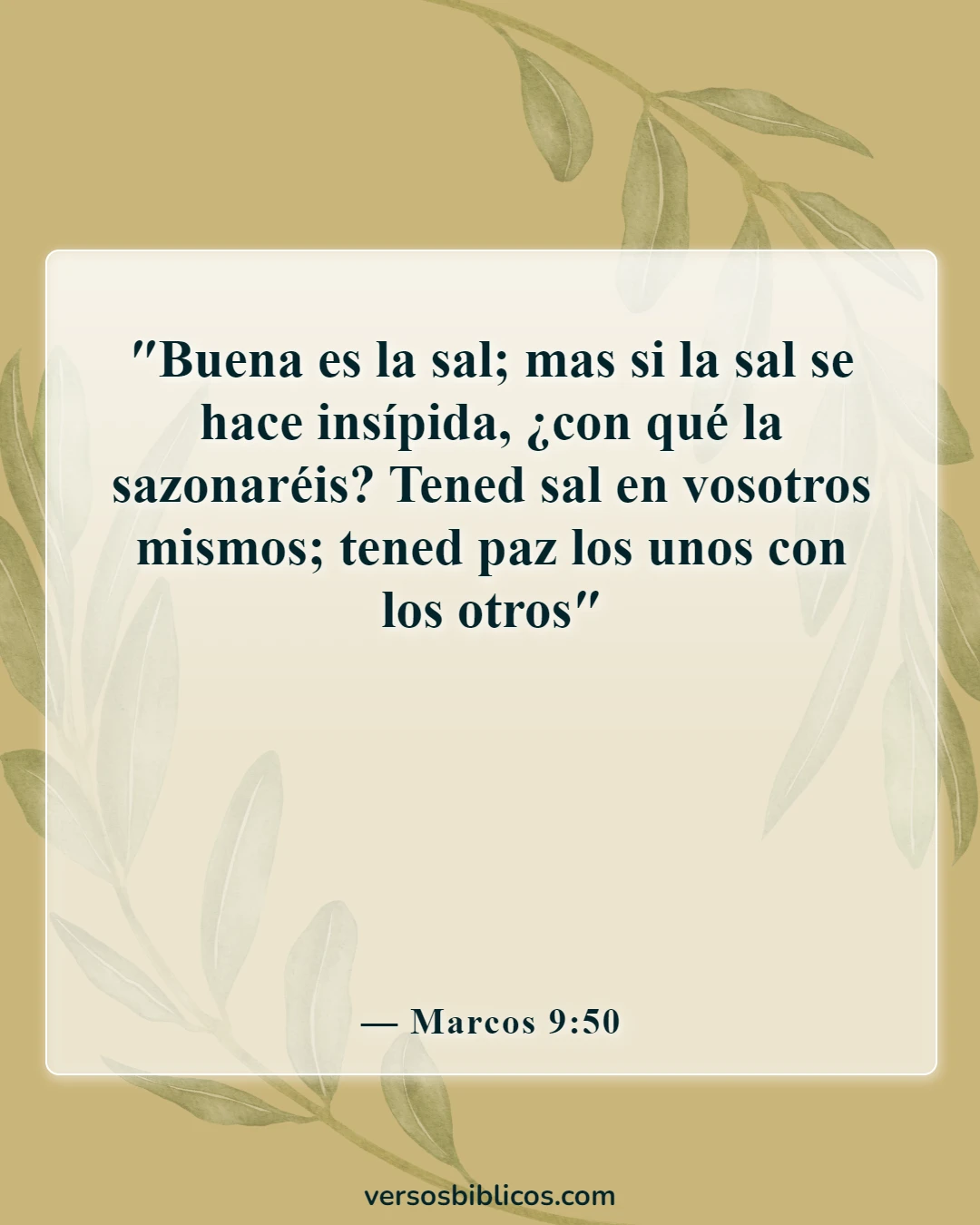 Versículos de la Biblia sobre Bienaventurados los pacificadores (Marcos 9:50)