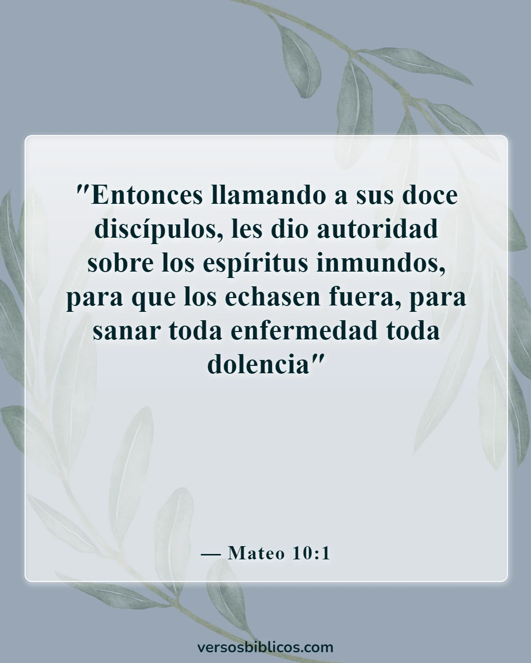 Versículos de la Biblia sobre la victoria sobre las enfermedades y las dolencias (Mateo 10:1)