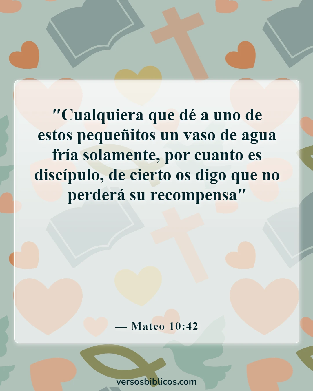 Versículos de la Biblia sobre cómo animar a los trabajadores de la iglesia (Mateo 10:42)