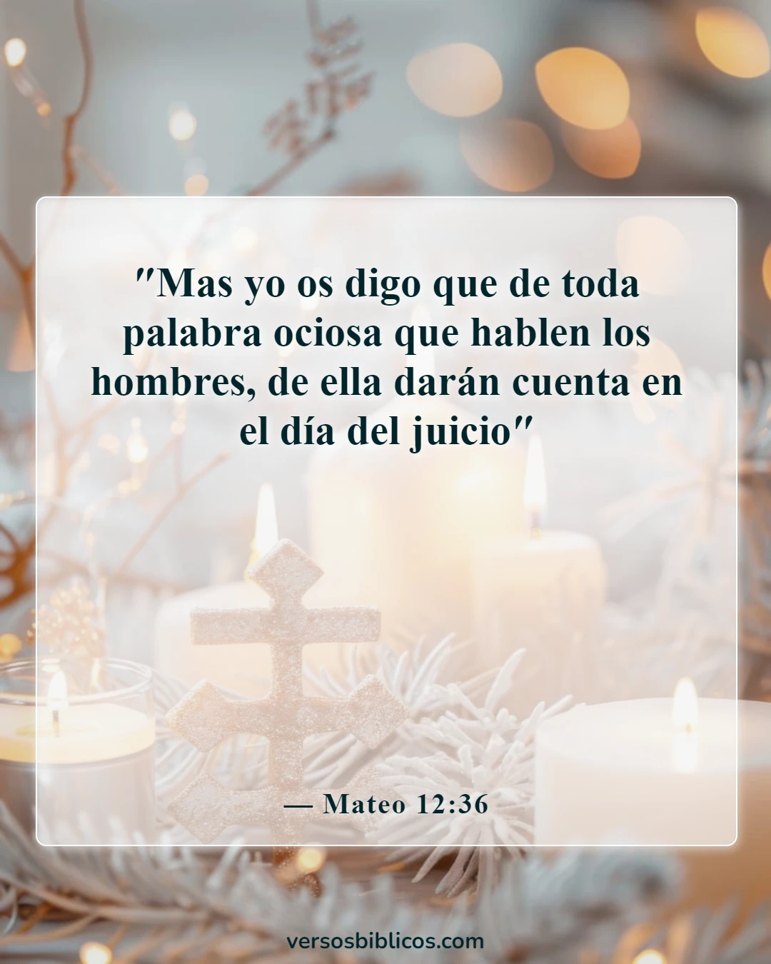 Versículos de la Biblia sobre decir malas palabras y lenguajes (Mateo 12:36)