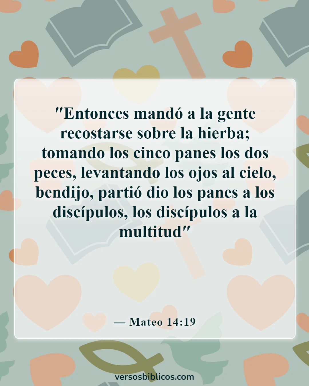 Versículos de la Biblia sobre los poderes y habilidades de Dios (Mateo 14:19)