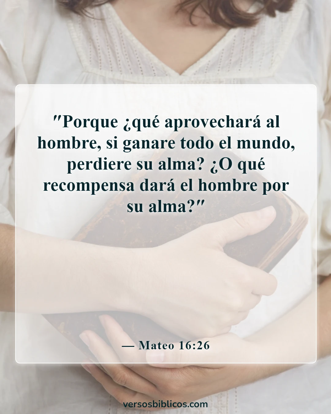 Versículos de la Biblia sobre el alma (Mateo 16:26)