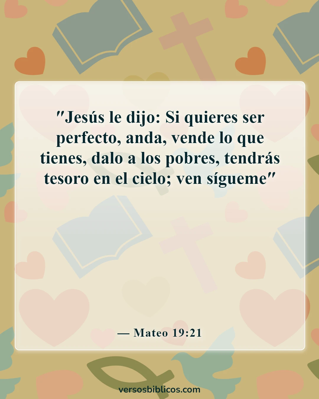 Versículos de la Biblia sobre la avaricia y el egoísmo (Mateo 19:21)