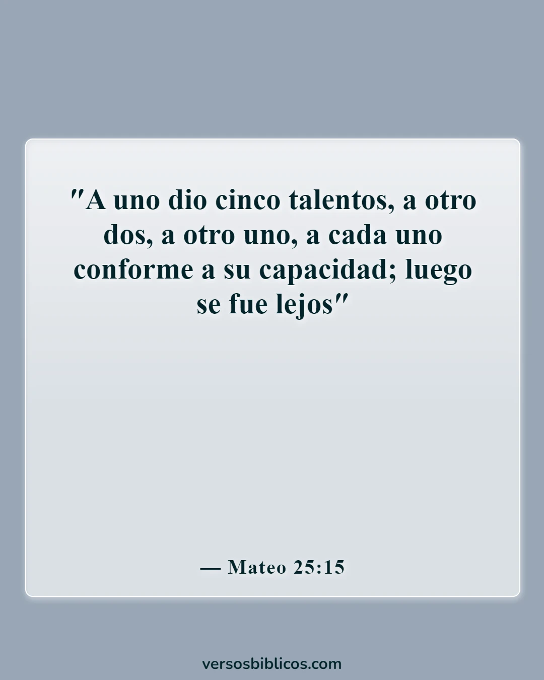 Versículos de la Biblia sobre dones y talentos (Mateo 25:15)