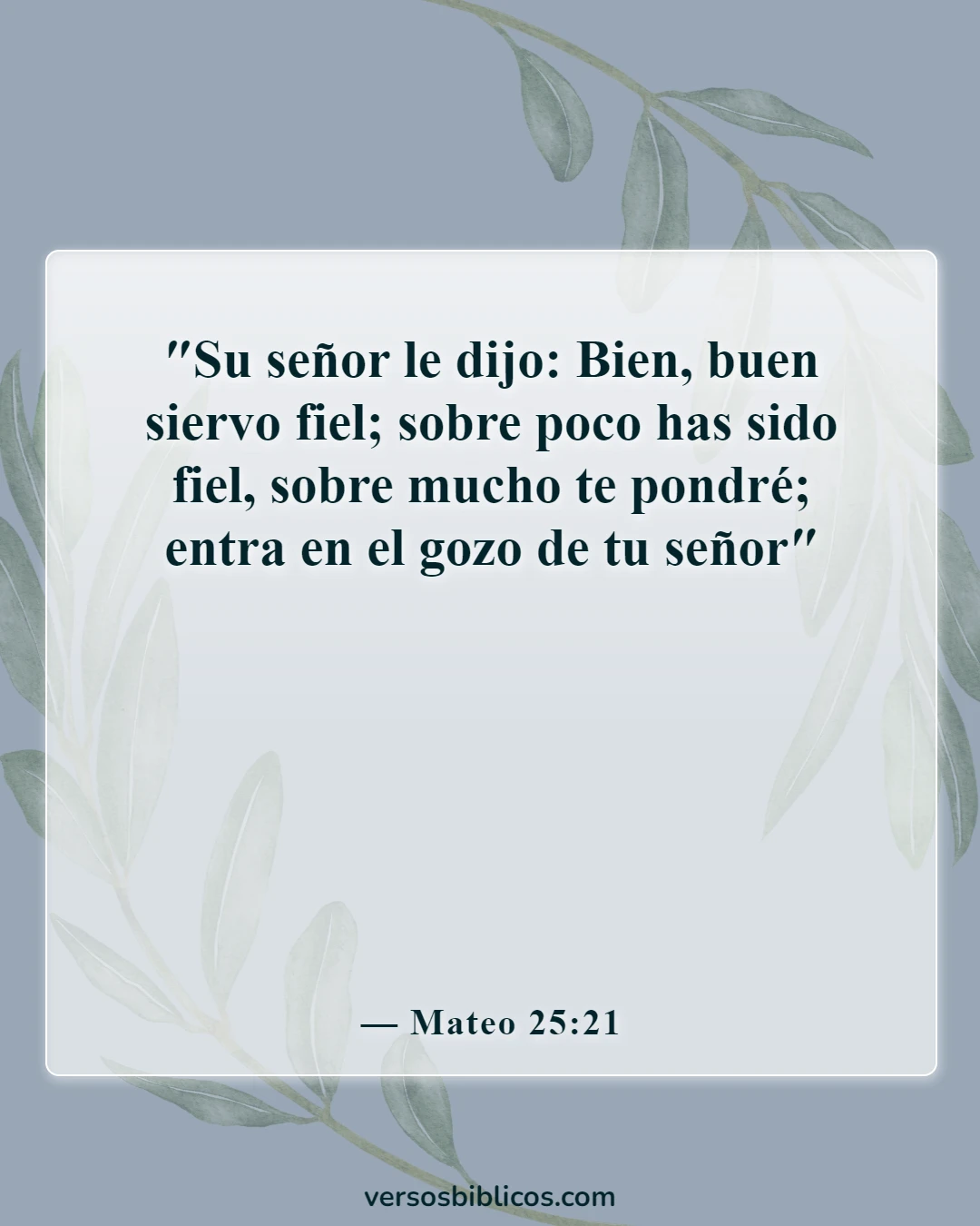 Versículos de la Biblia sobre la dedicación empresarial (Mateo 25:21)