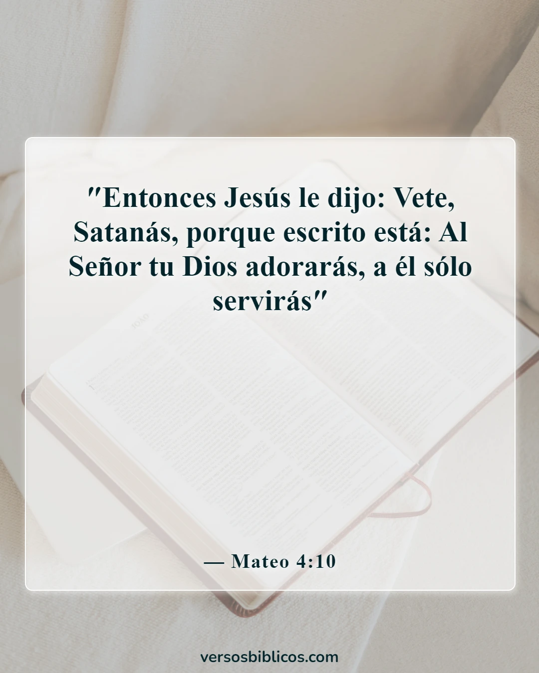 Versículos de la Biblia sobre protegerte del mal (Mateo 4:10)
