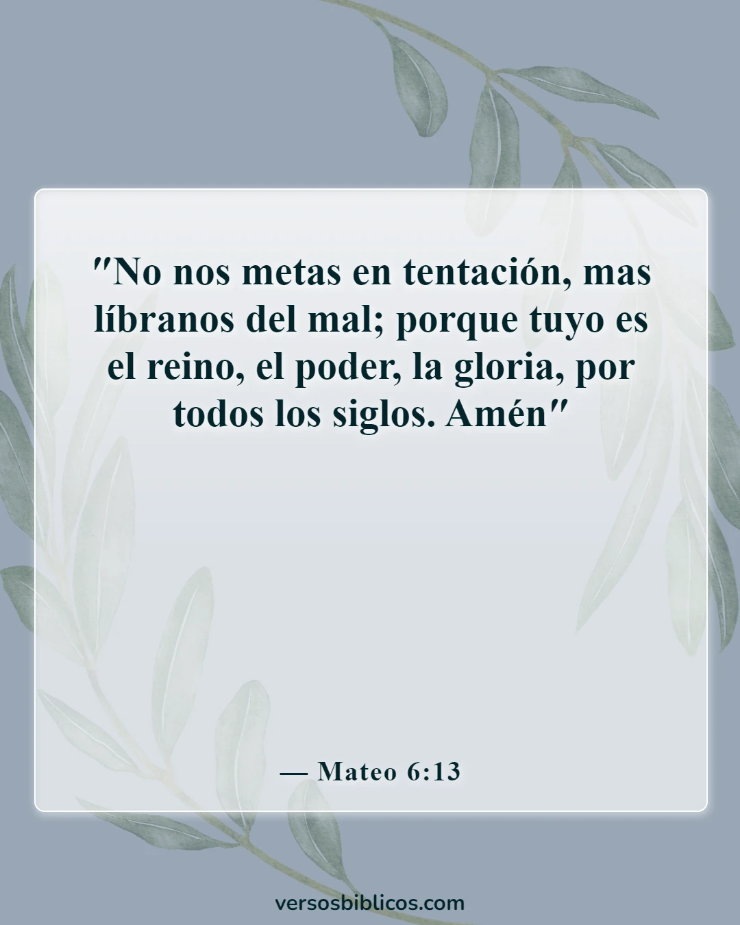 Versículos de la Biblia sobre la lujuria de la carne (Mateo 6:13)