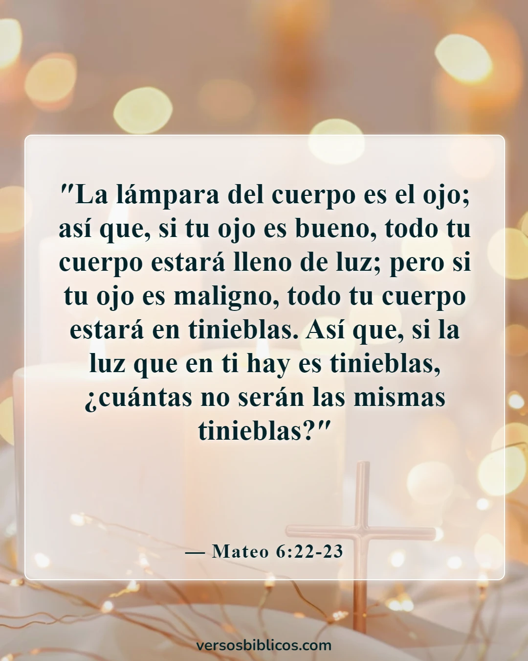Versículos de la Biblia sobre el respeto a tu cuerpo (Mateo 6:22-23)