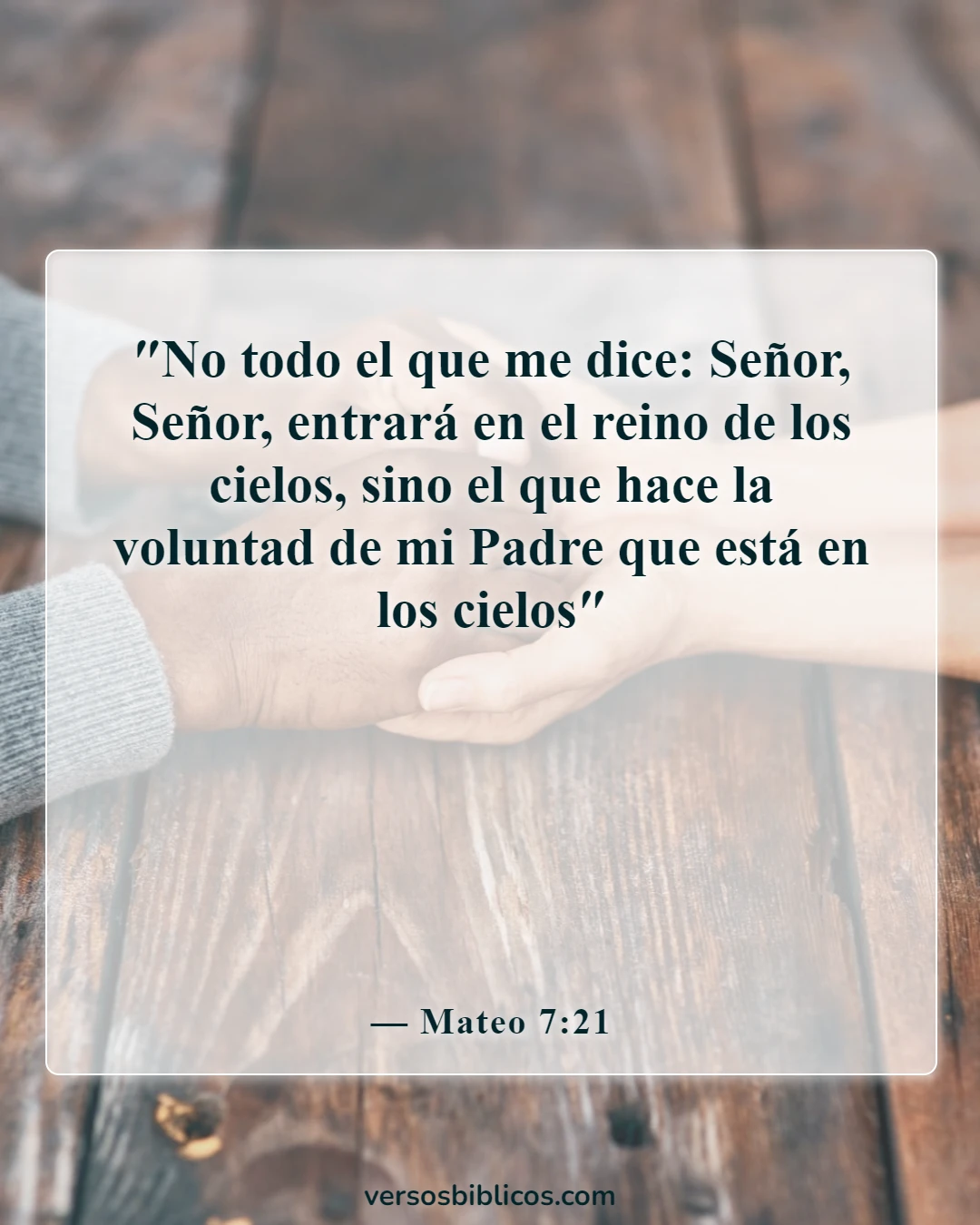 Versículos de la Biblia sobre reconocer a Dios en todos tus caminos (Mateo 7:21)
