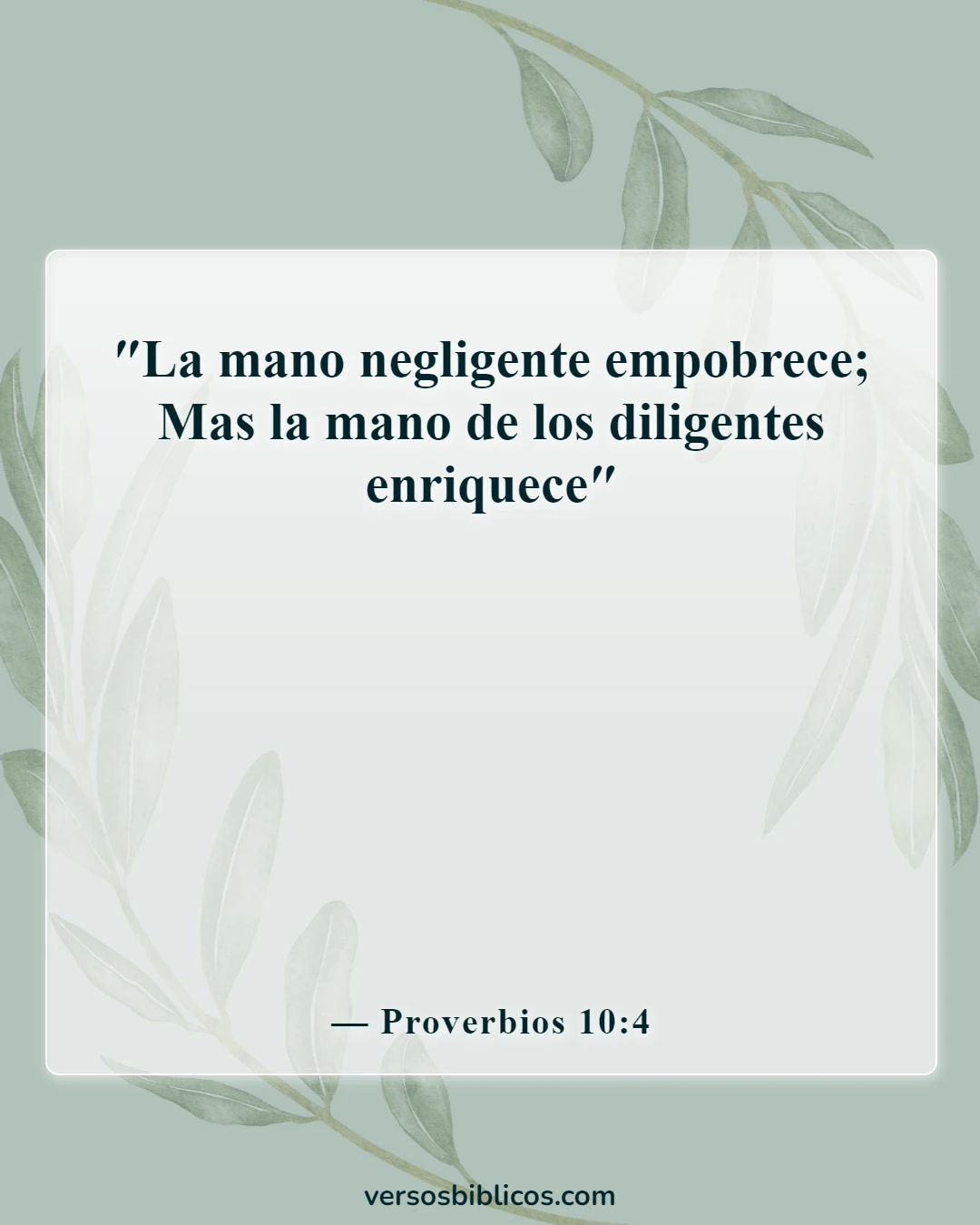 Versículos de la Biblia sobre cómo mantener a su familia (Proverbios 10:4)