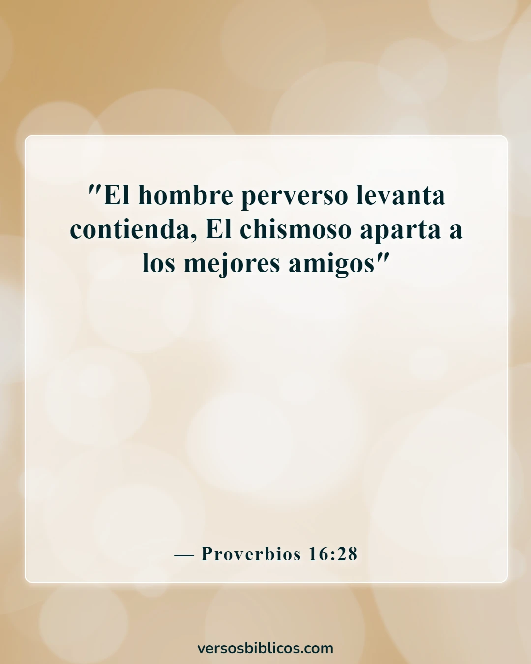 Versículos de la Biblia sobre los chismes (Proverbios 16:28)