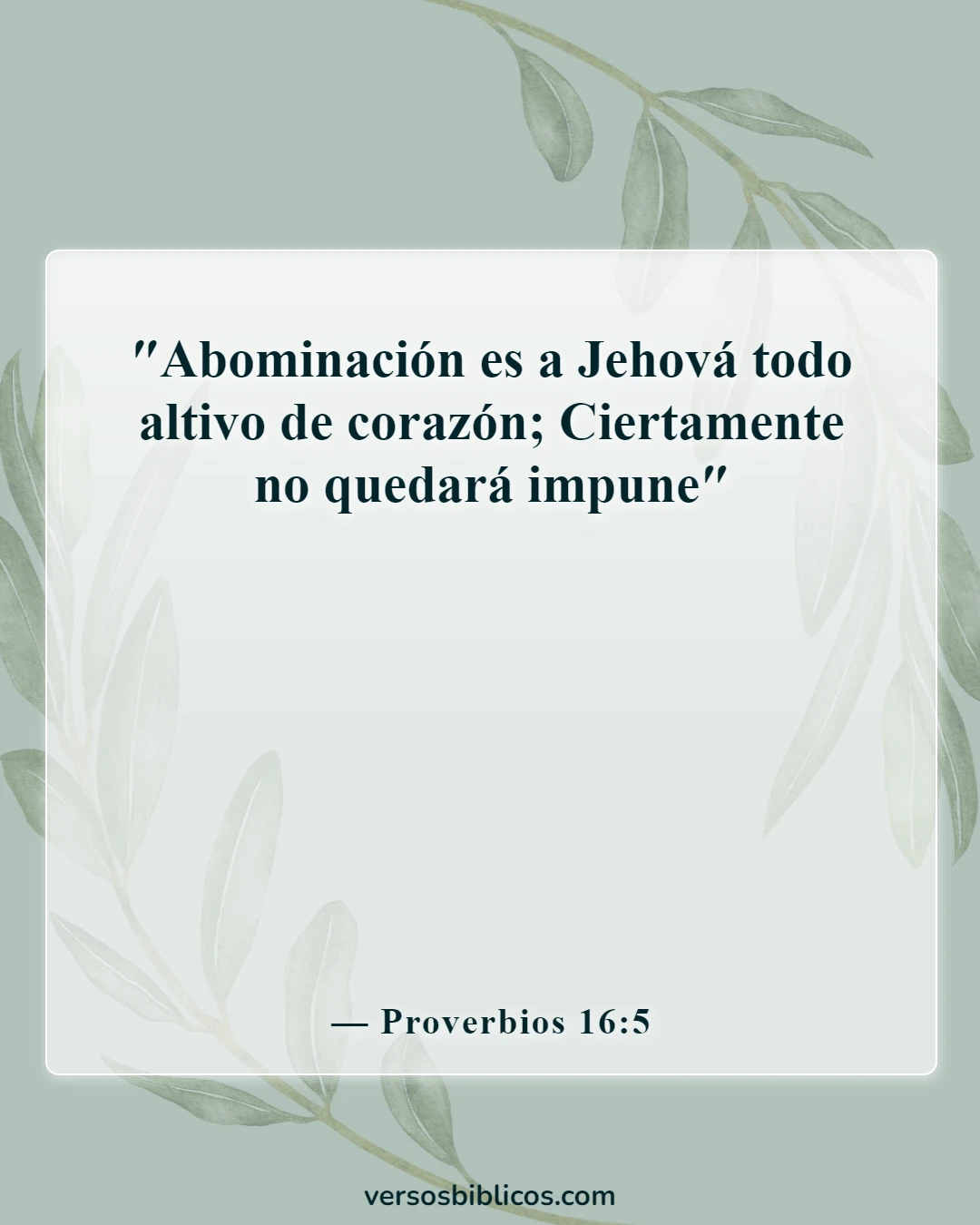 Versículos de la Biblia sobre no ser arrogante (Proverbios 16:5)