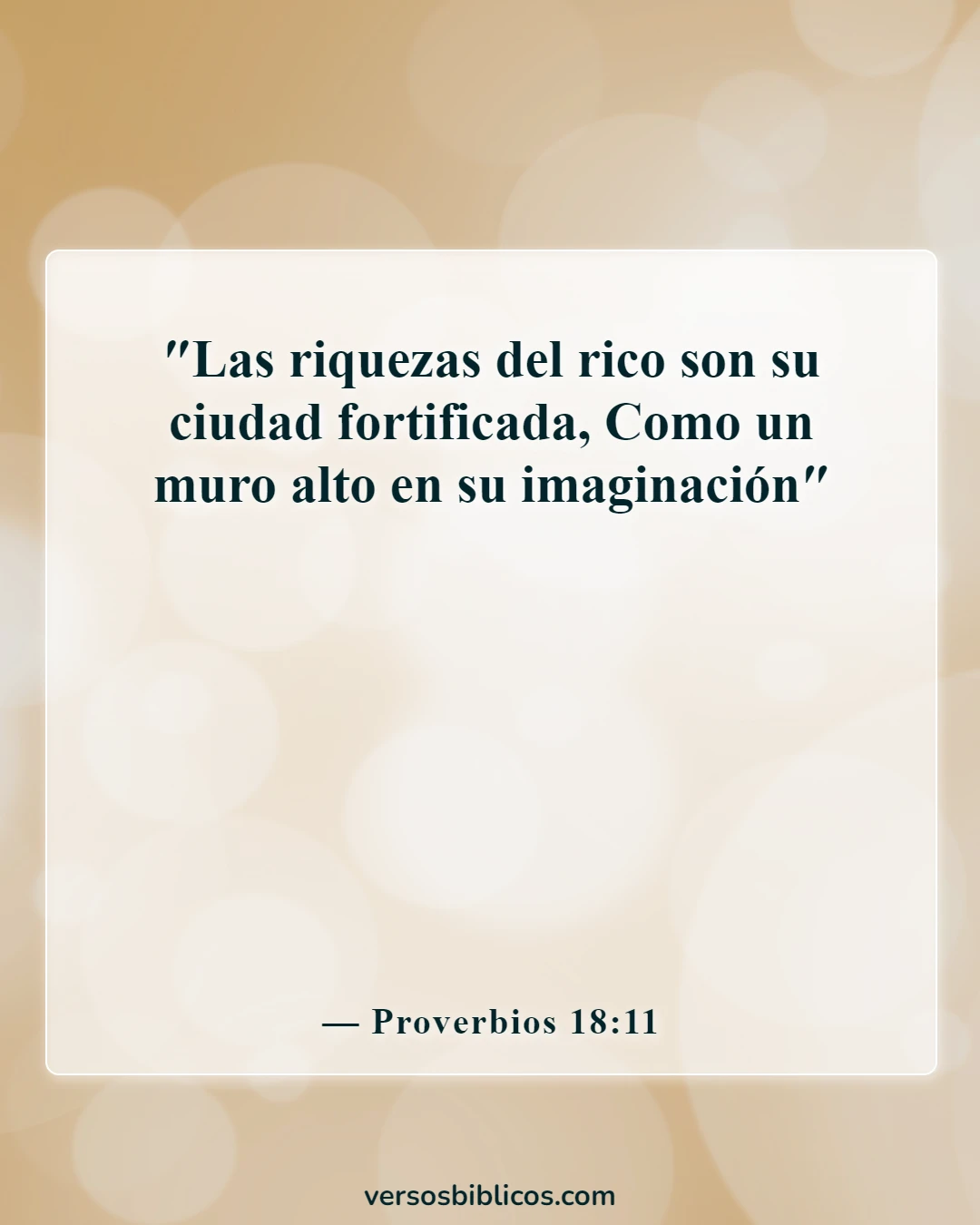 Versículos de la Biblia sobre la advertencia a los ricos (Proverbios 18:11)