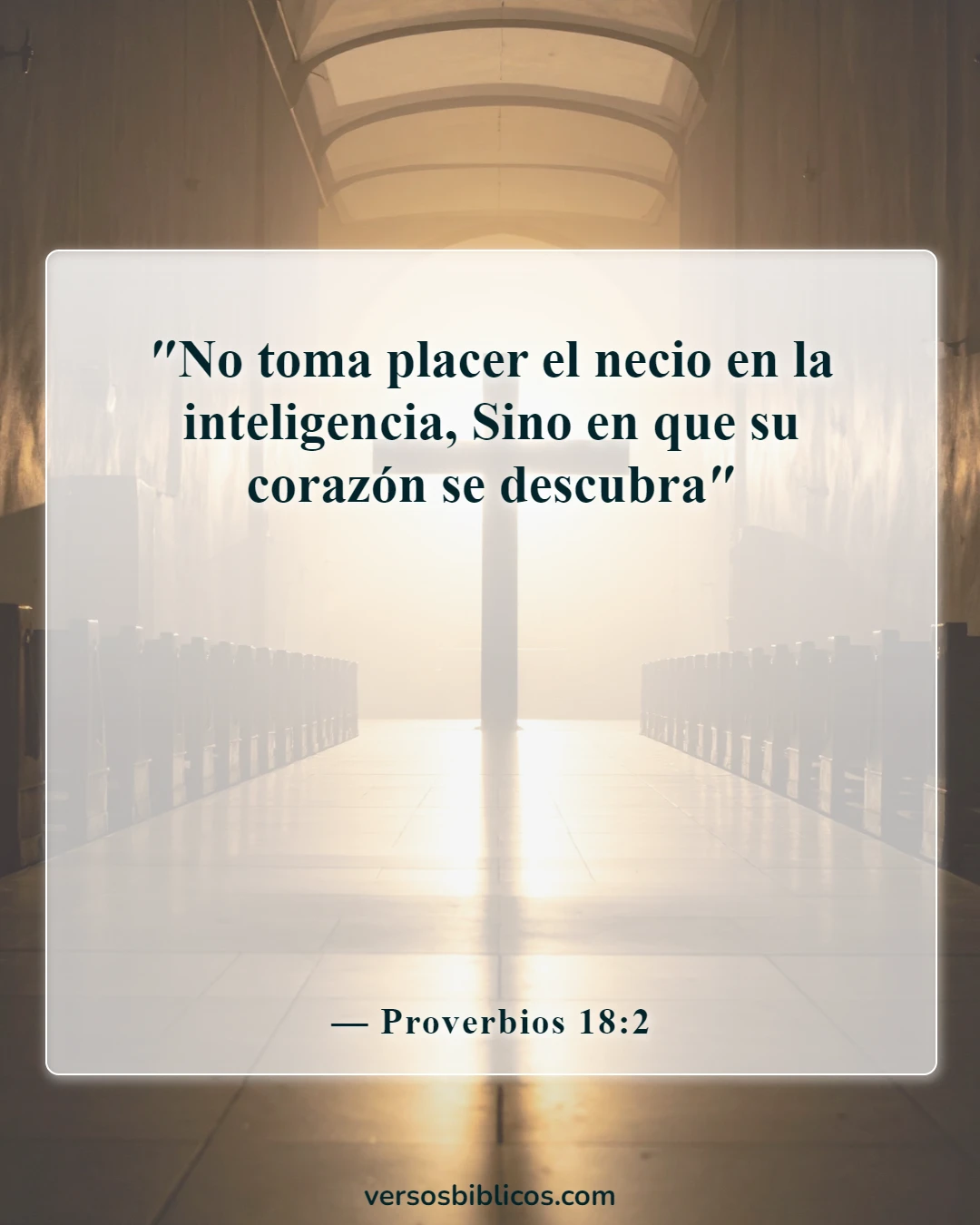 Versículos de la Biblia sobre demostrar que otros están equivocados (Proverbios 18:2)