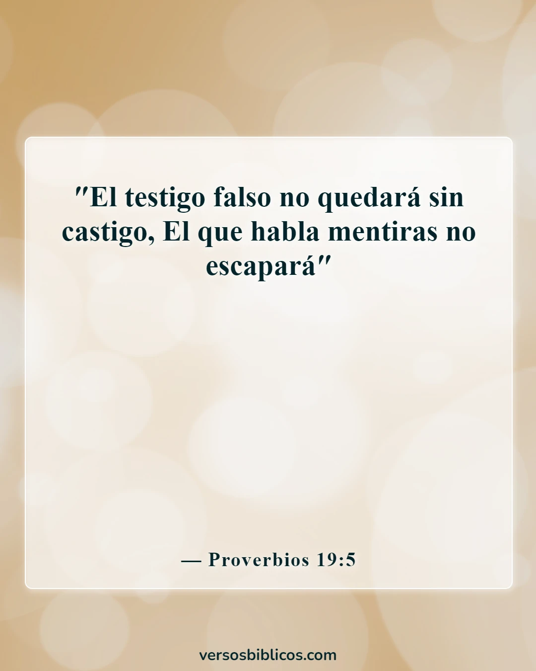 Versículos de la Biblia sobre las consecuencias de la deshonestidad (Proverbios 19:5)