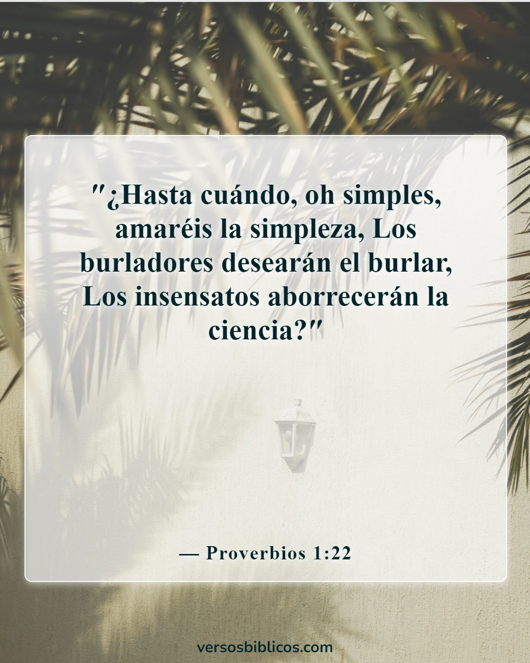 Versículos de la Biblia sobre burlarse de Dios (Proverbios 1:22)