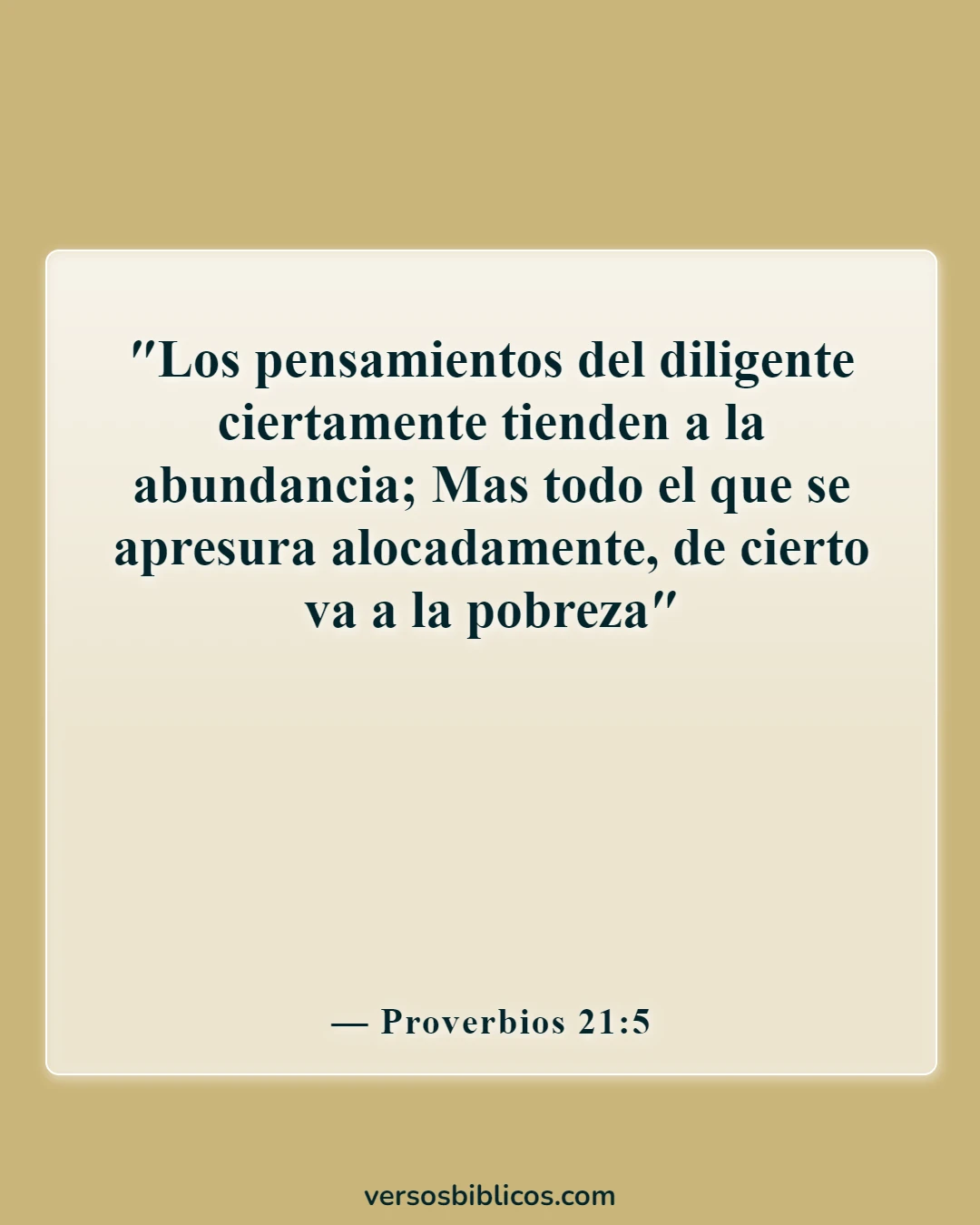 Versículos de la Biblia sobre la dedicación empresarial (Proverbios 21:5)