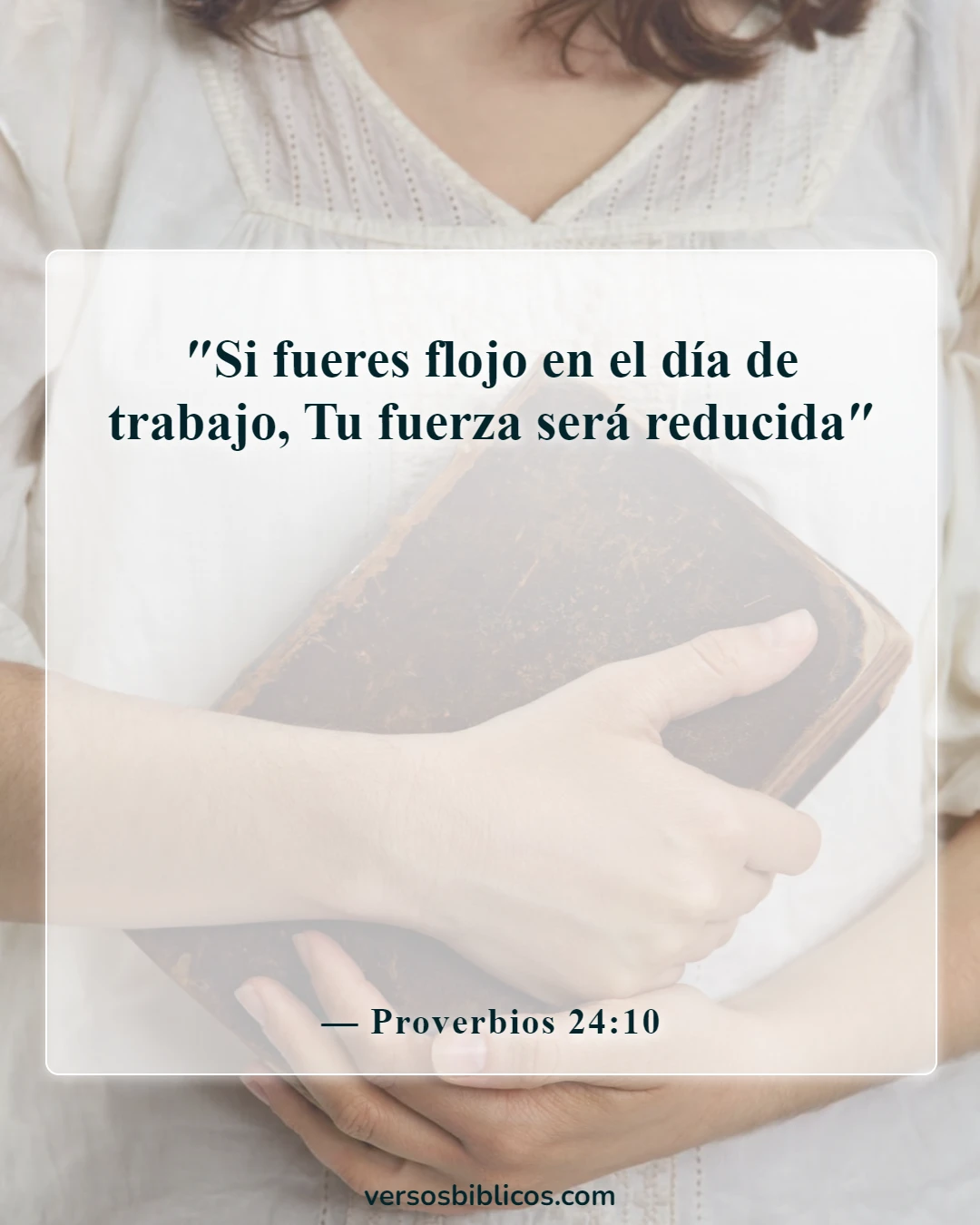 Versículos de la Biblia sobre creer en uno mismo (Proverbios 24:10)