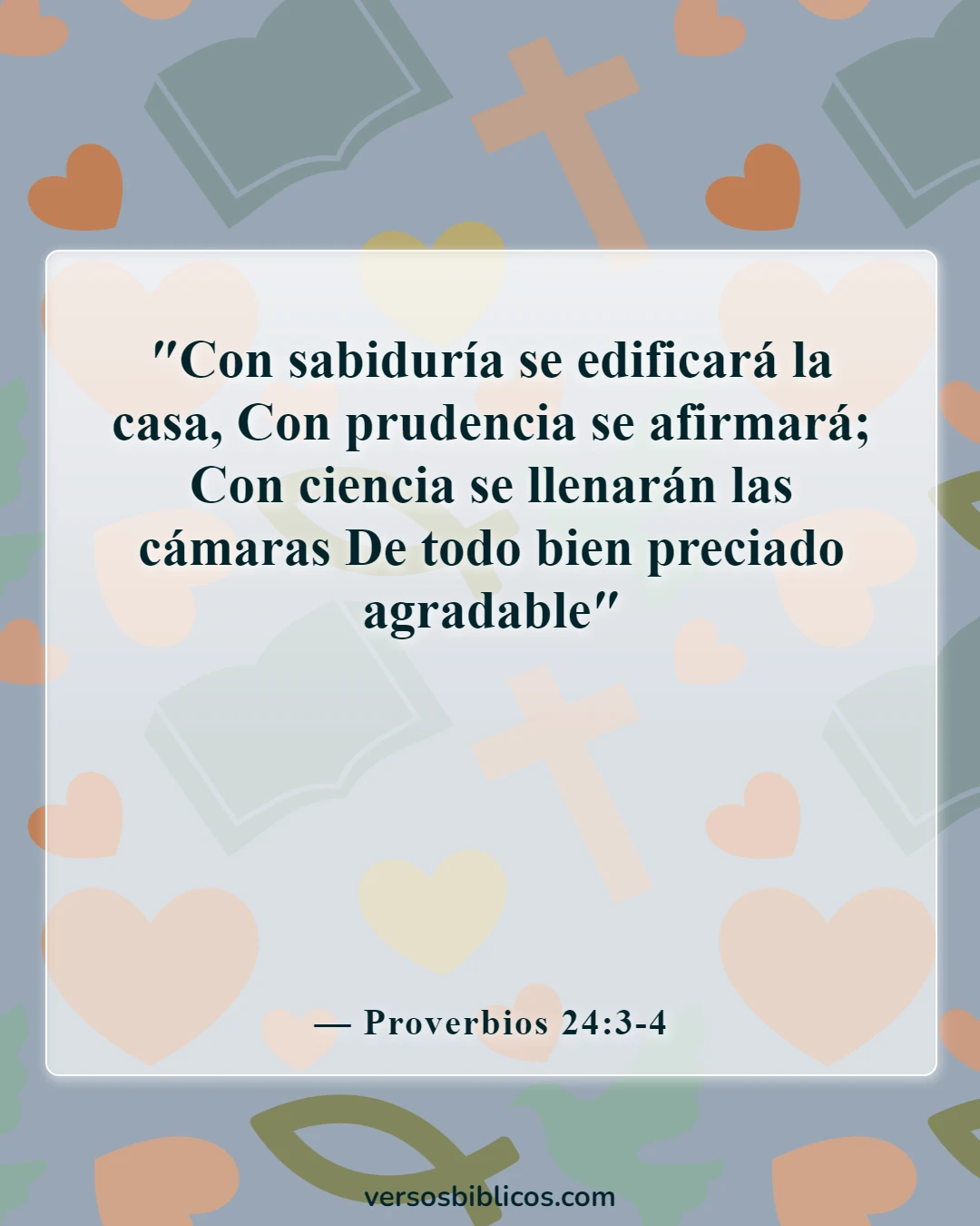 Versículos de la Biblia sobre la dedicación empresarial (Proverbios 24:3-4)