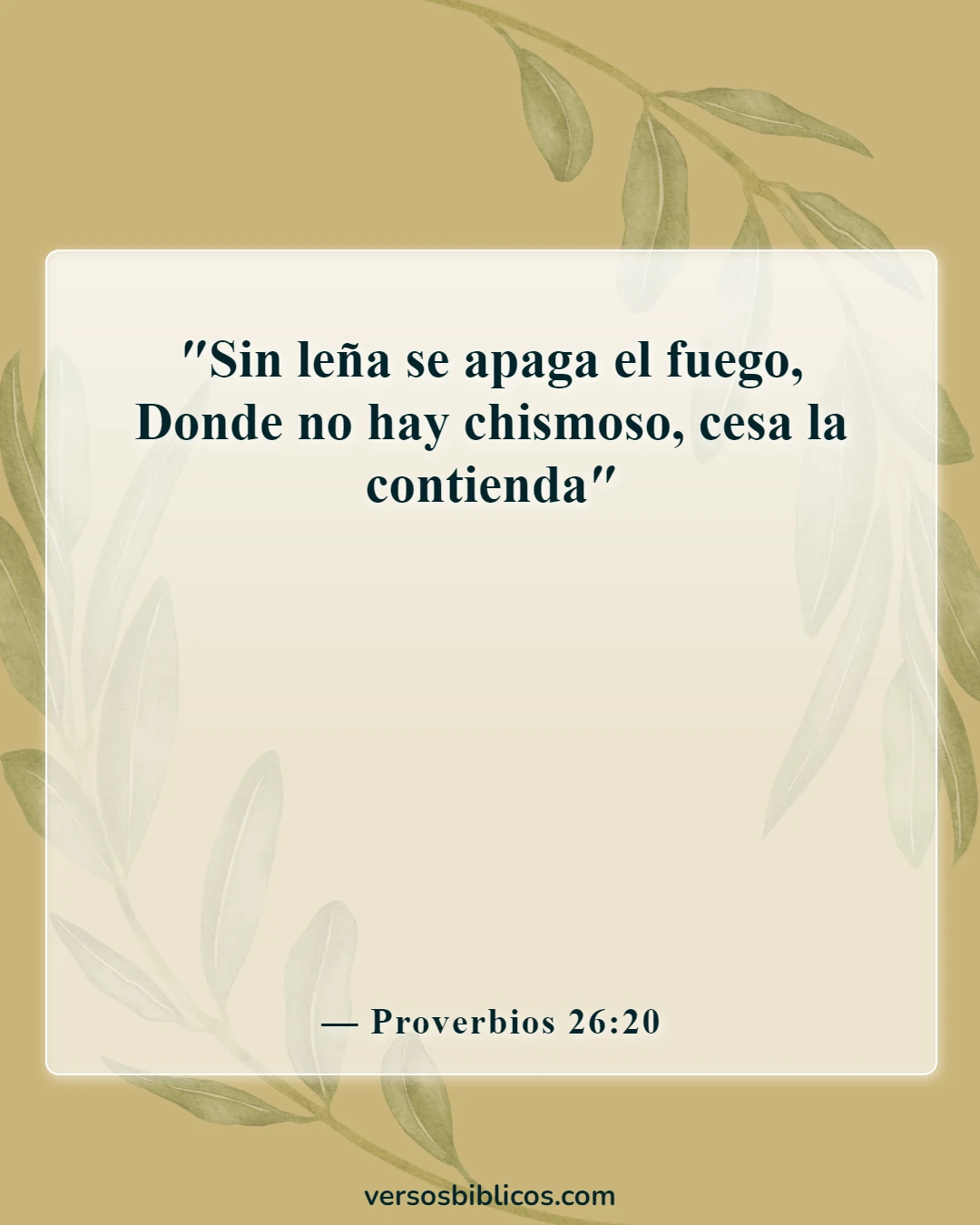 Versículos de la Biblia sobre los chismes (Proverbios 26:20)