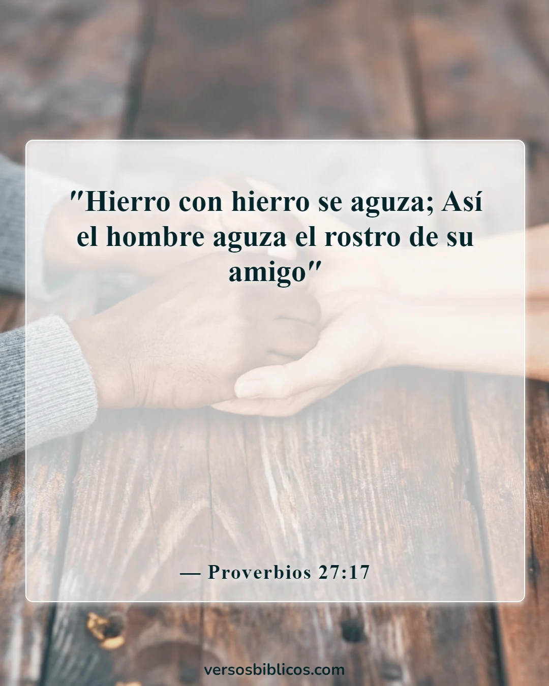 Versículos de la Biblia sobre las influencias malas y negativas (Proverbios 27:17)
