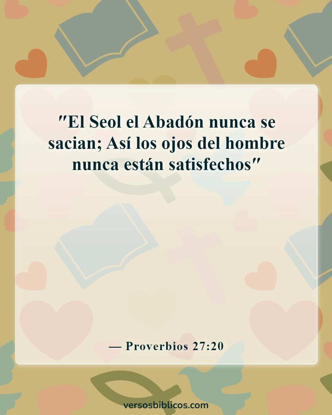 Versículos de la Biblia sobre el infierno más aterrador (Proverbios 27:20)