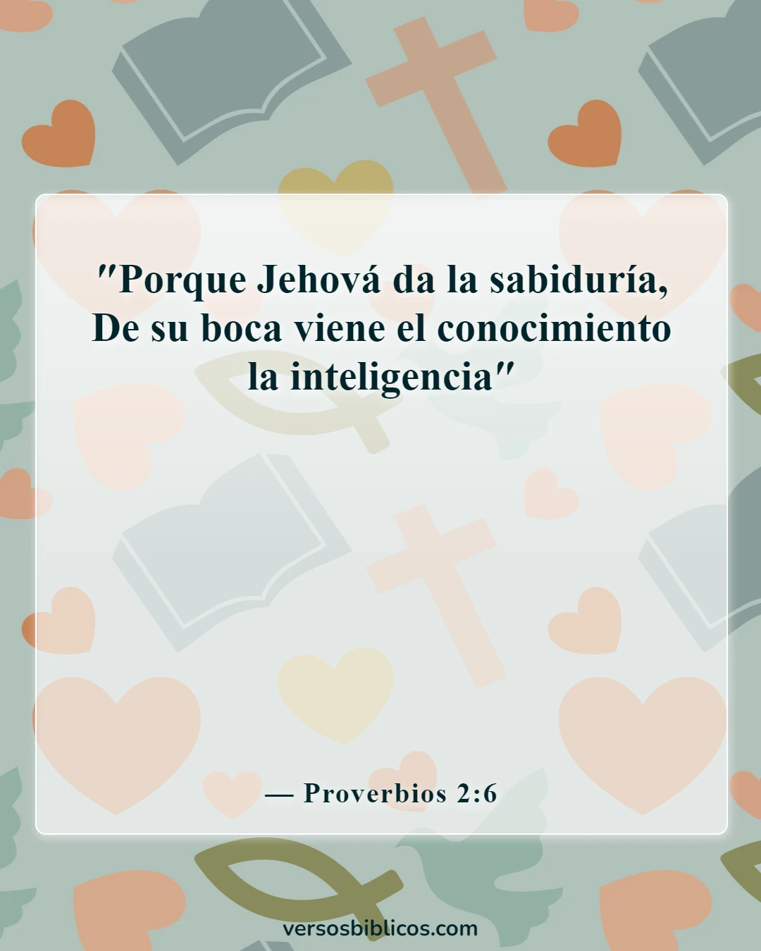 Versículos de la Biblia sobre orientación en la toma de decisiones (Proverbios 2:6)