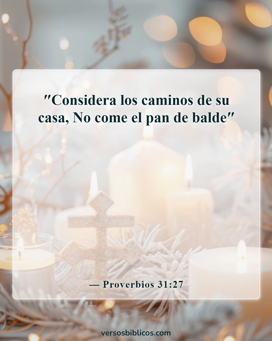 Versículos de la Biblia sobre una buena esposa (Proverbios 31:27)