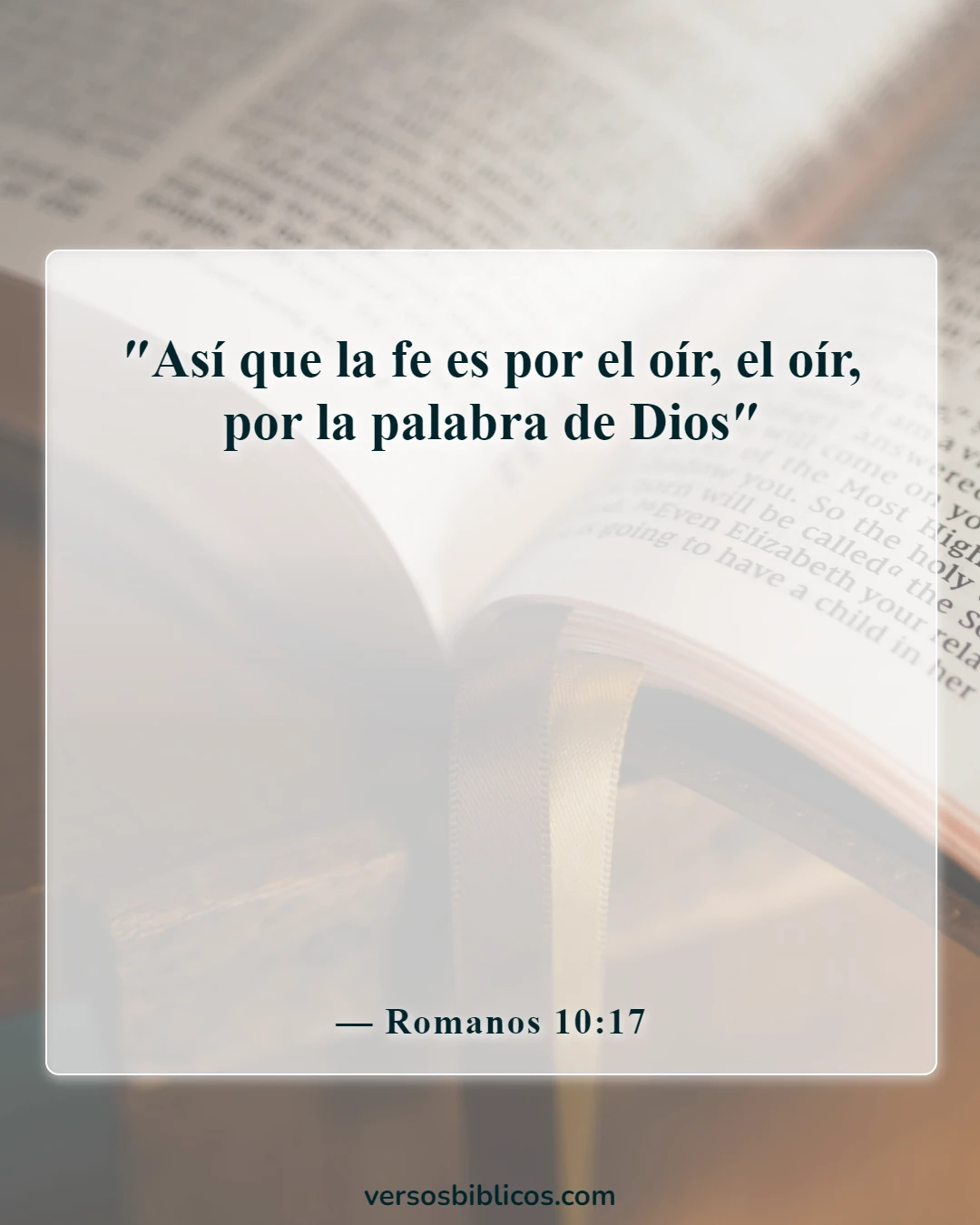 Versículos de la Biblia sobre pedir y recibir (Romanos 10:17)