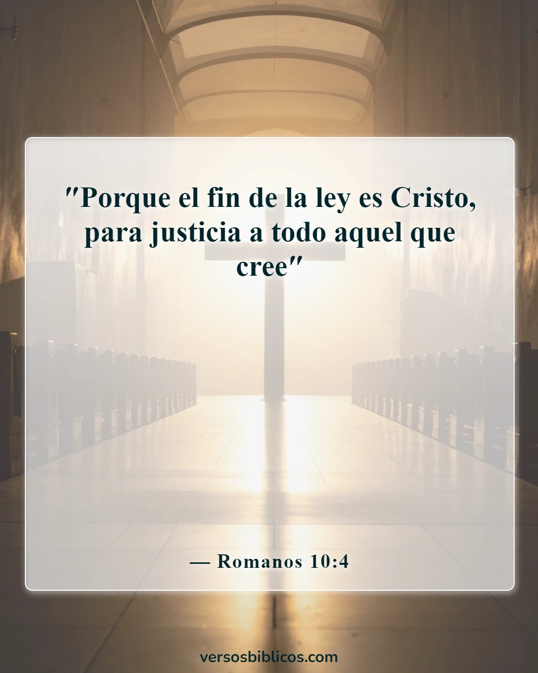 Versículos de la Biblia sobre el cumplimiento de la ley (Romanos 10:4)