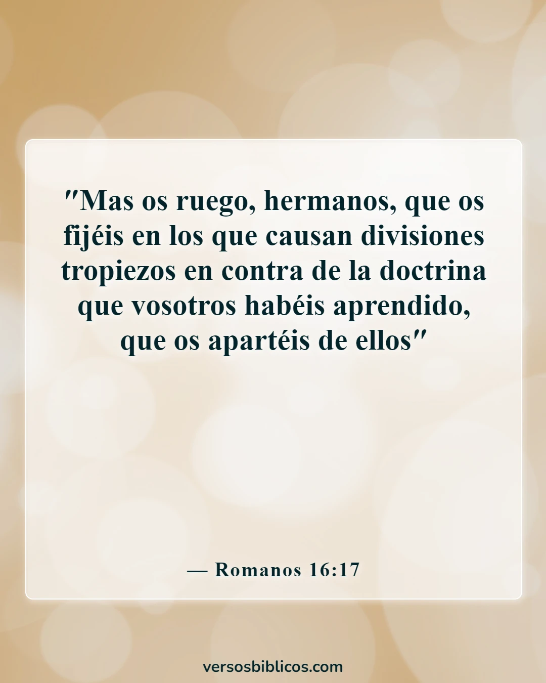 Versículos de la Biblia sobre las influencias malas y negativas (Romanos 16:17)