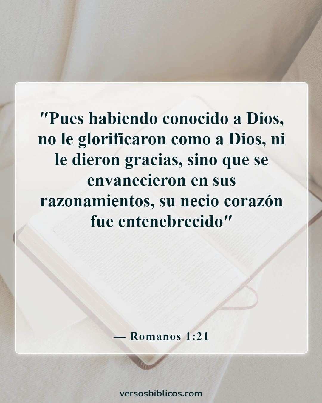 Versículos de la Biblia sobre el conocimiento humano (Romanos 1:21)