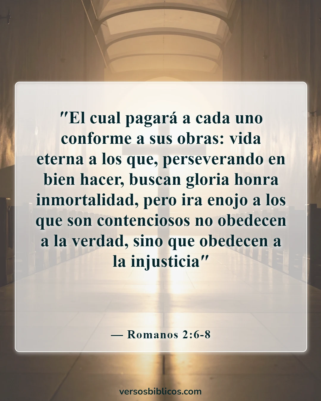 Versículos de la Biblia sobre el mal comportamiento (Romanos 2:6-8)
