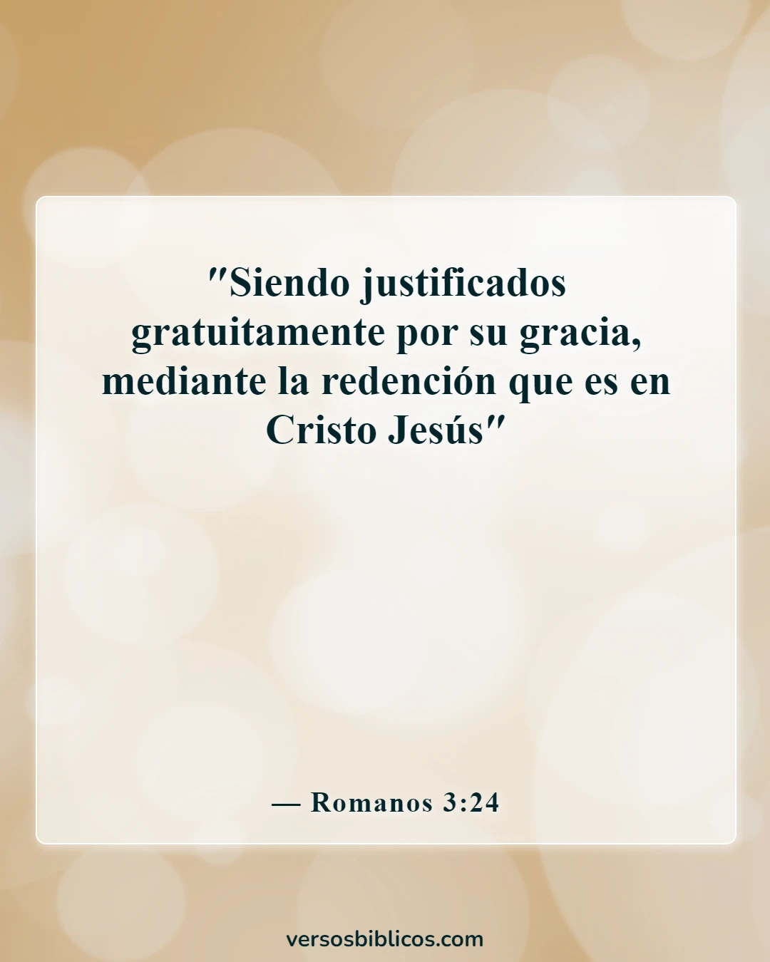 Versículos de la Biblia sobre el favor inmerecido de Dios (Romanos 3:24)