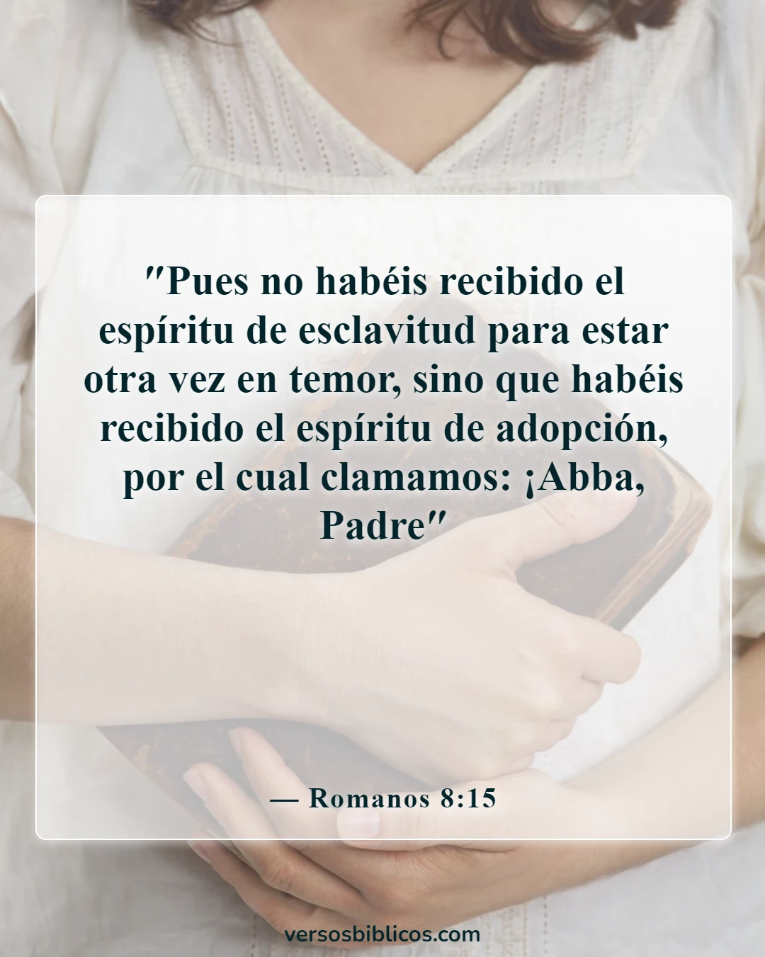 Versículos de la Biblia sobre la adopción (Romanos 8:15)