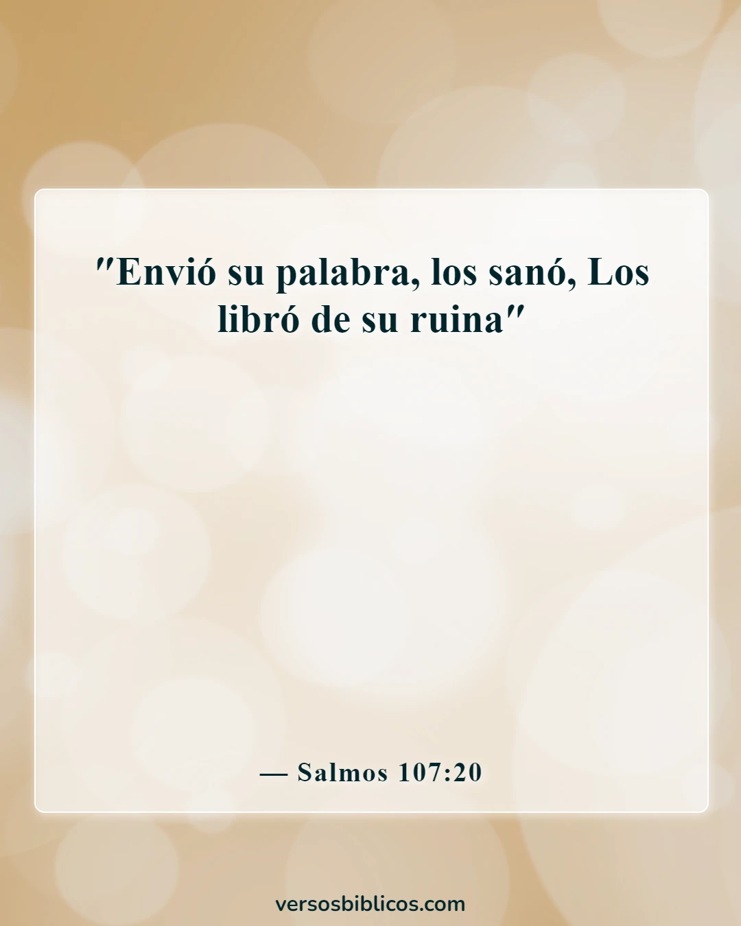 Versículos de la Biblia sobre la victoria sobre las enfermedades y las dolencias (Salmos 107:20)