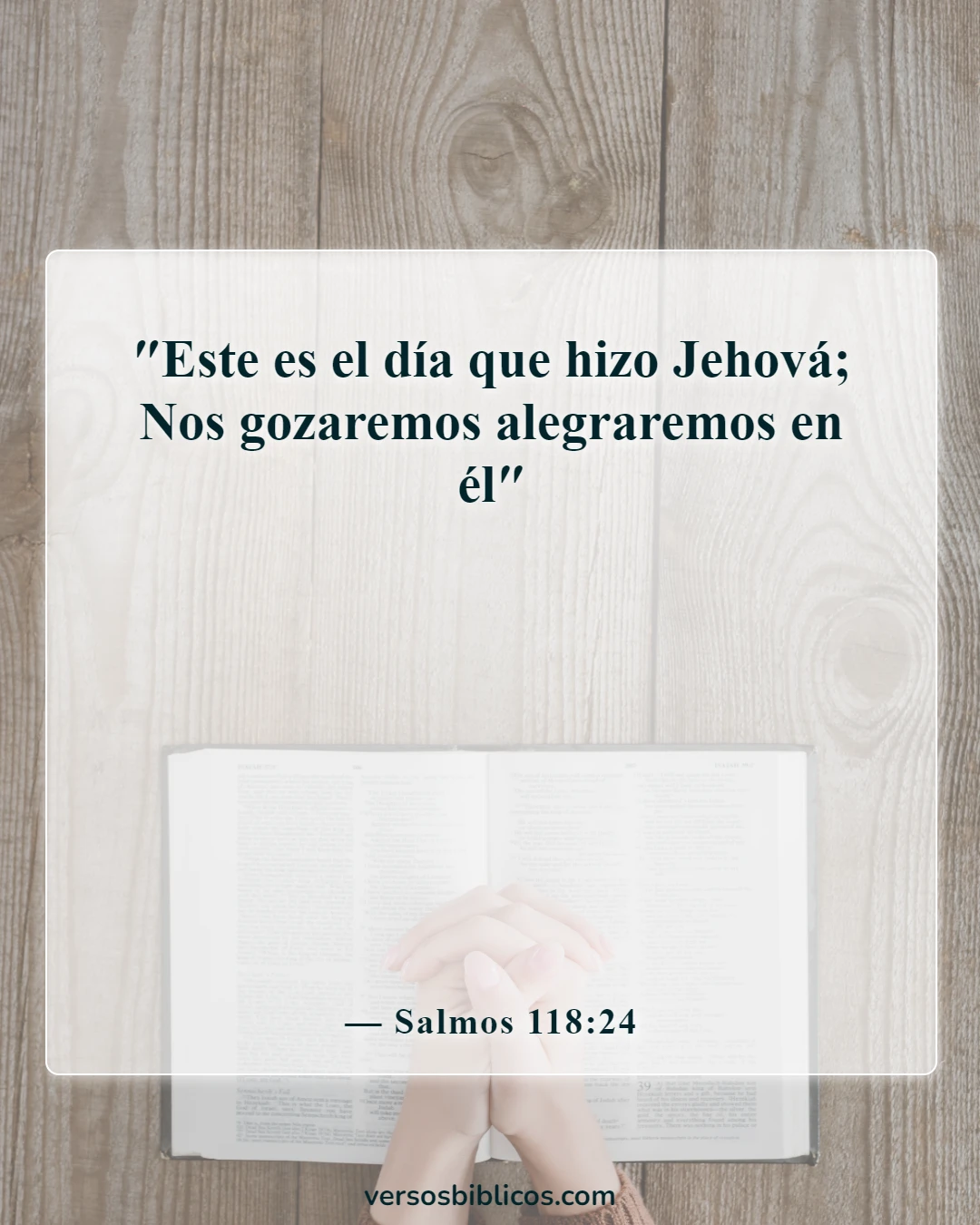 Versículos de la Biblia sobre el jueves (Salmos 118:24)