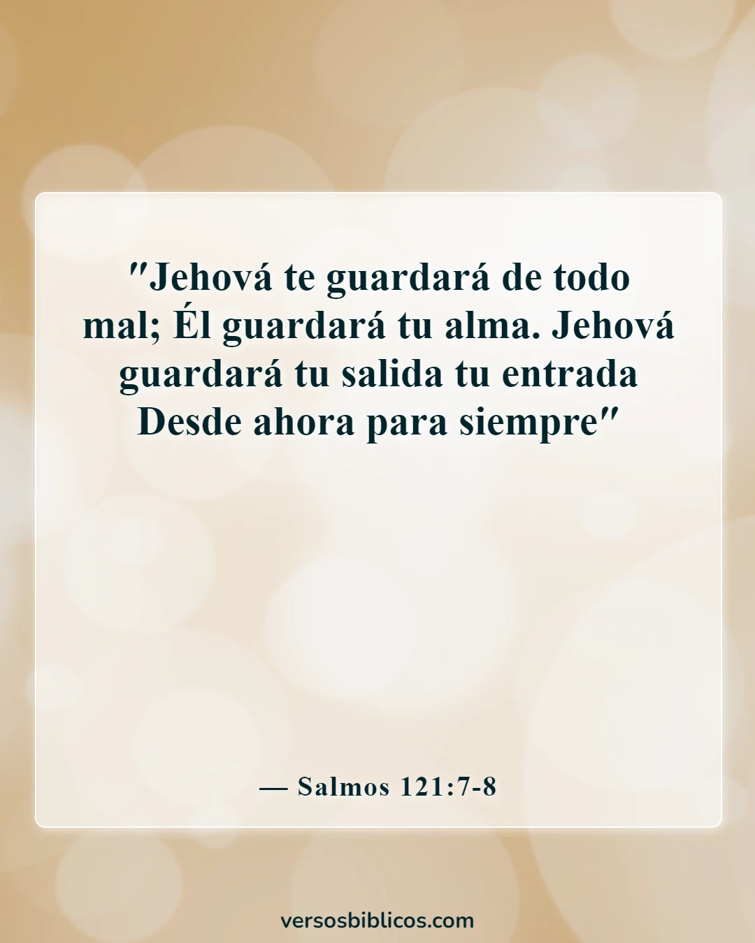 Versículos de la Biblia sobre la seguridad de la salvación (Salmos 121:7-8)