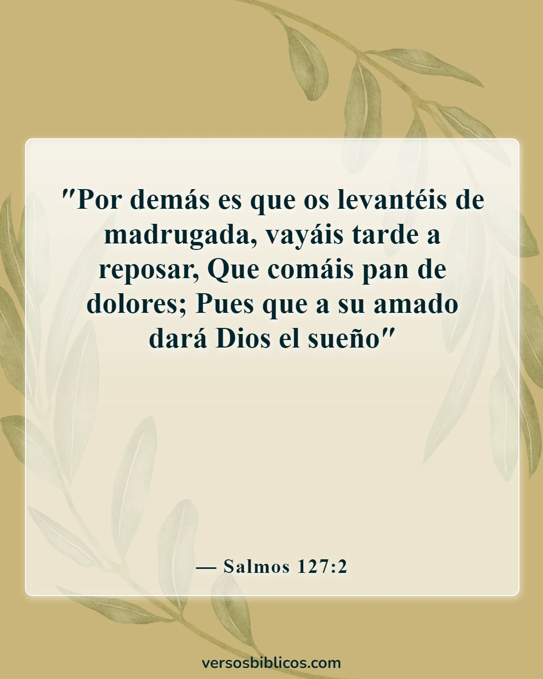 Versículos de la Biblia sobre el éxito profesional (Salmos 127:2)