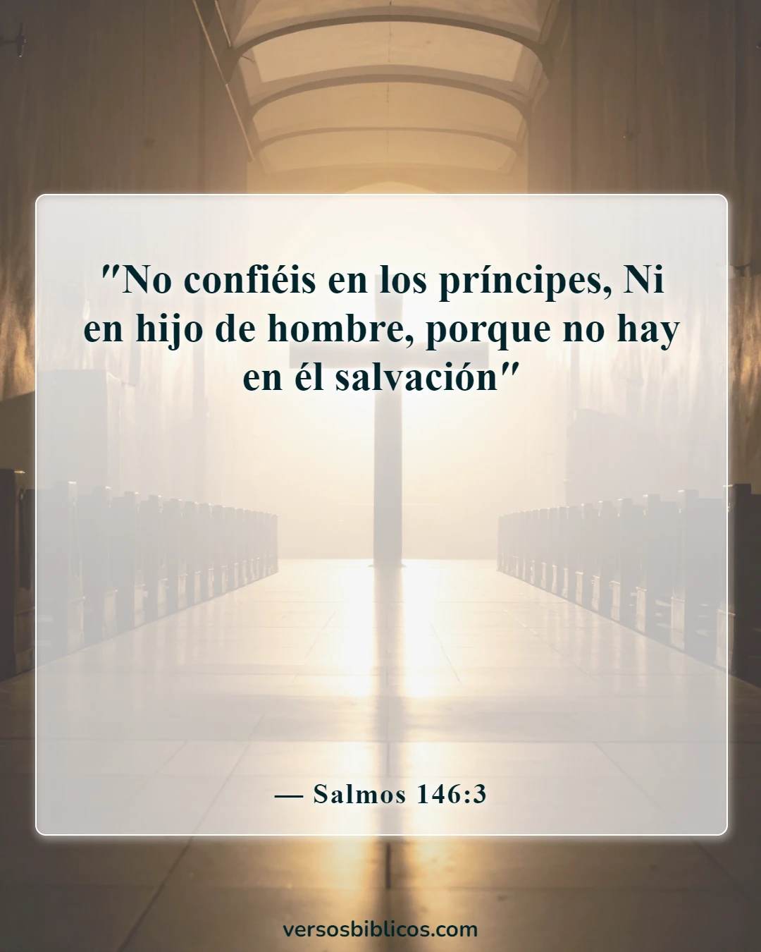 Versículos de la Biblia sobre confiar en los demás (Salmos 146:3)