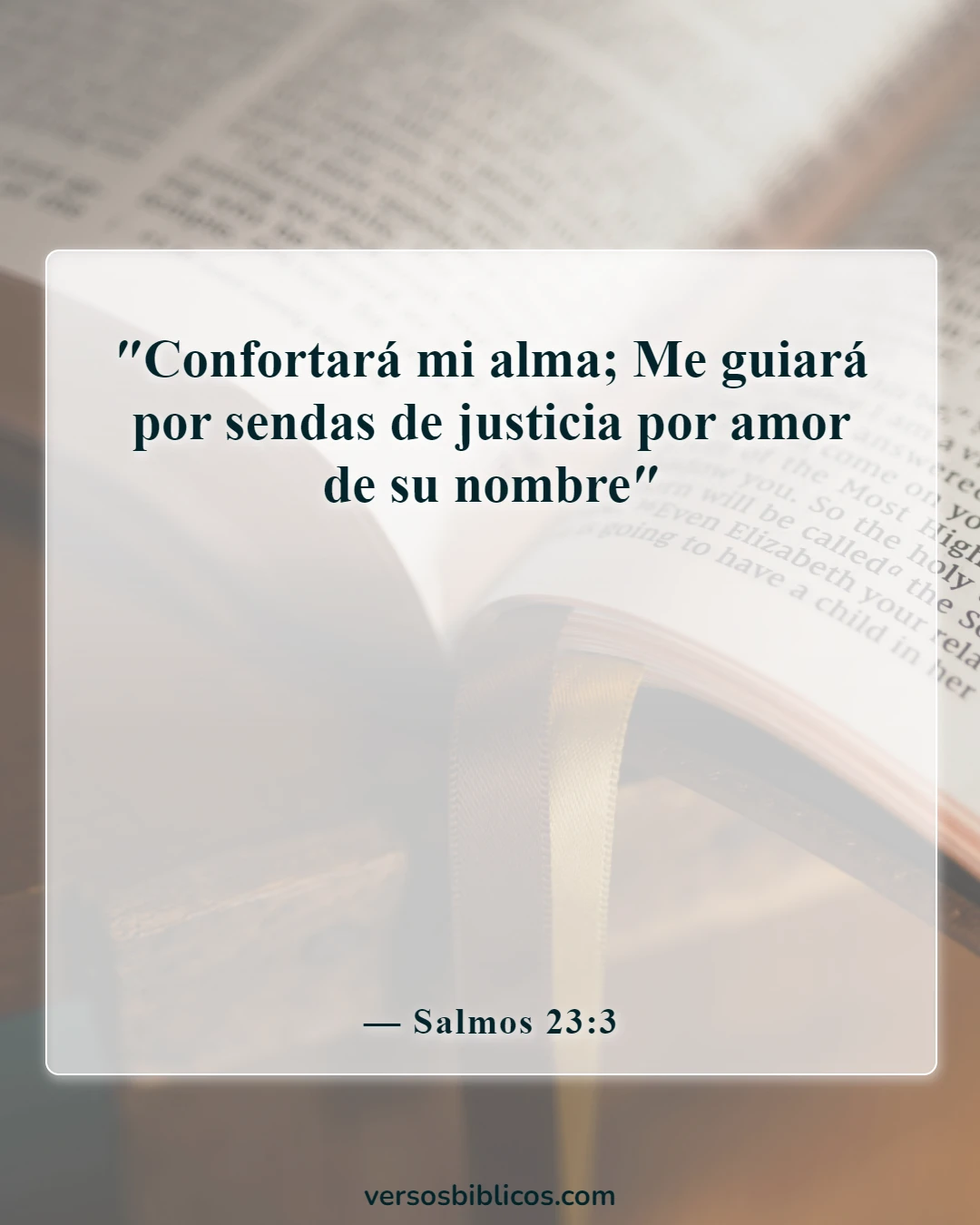 Versículos de la Biblia sobre reconocer a Dios en todos tus caminos (Salmos 23:3)