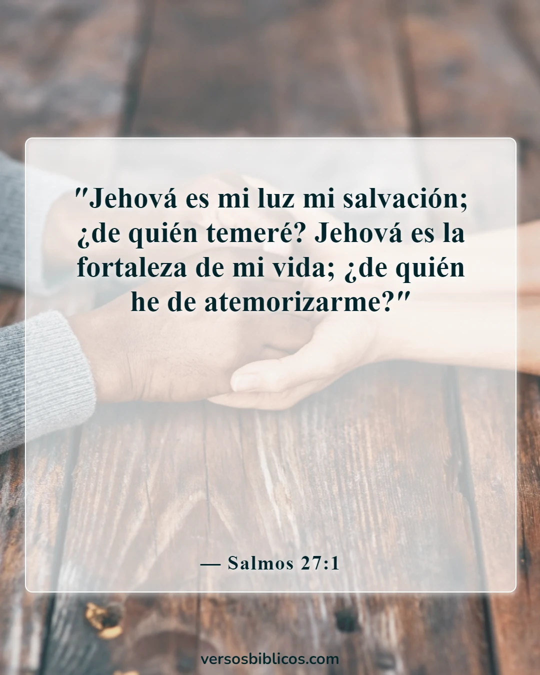 Versículos de la Biblia sobre el consuelo de una madre afligida (Salmos 27:1)