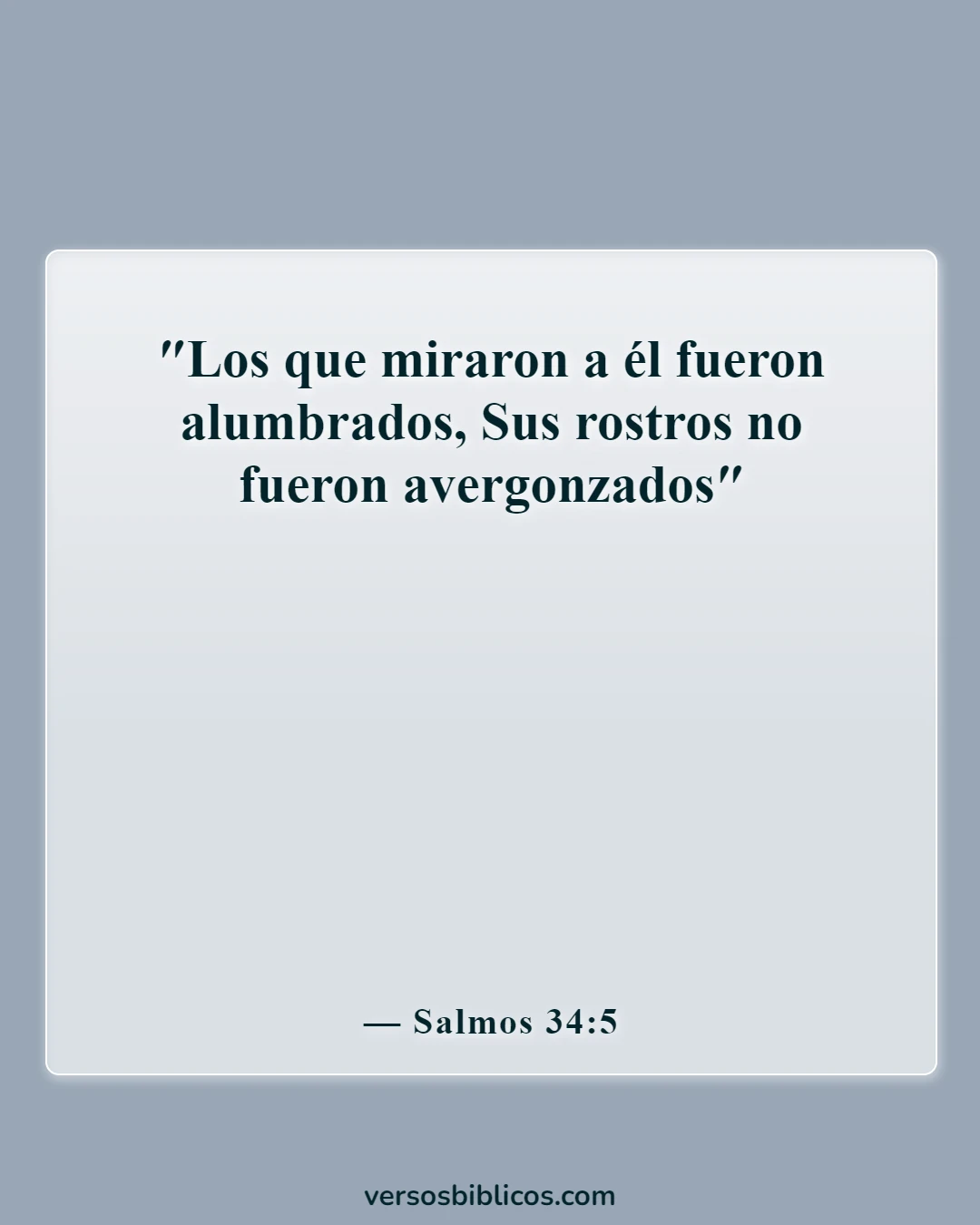 Versículos de la Biblia sobre tu apariencia insegura (Salmos 34:5)