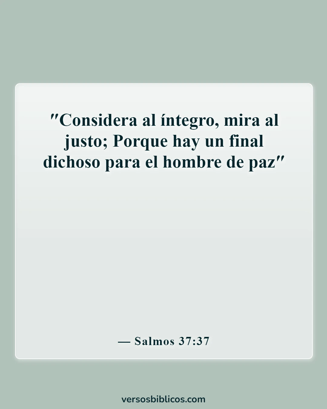 Versículos de la Biblia sobre la paz (Salmos 37:37)