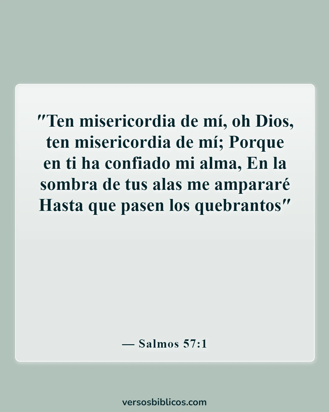 Versículos de la Biblia sobre Dios es nuestro refugio y nuestra fortaleza (Salmos 57:1)