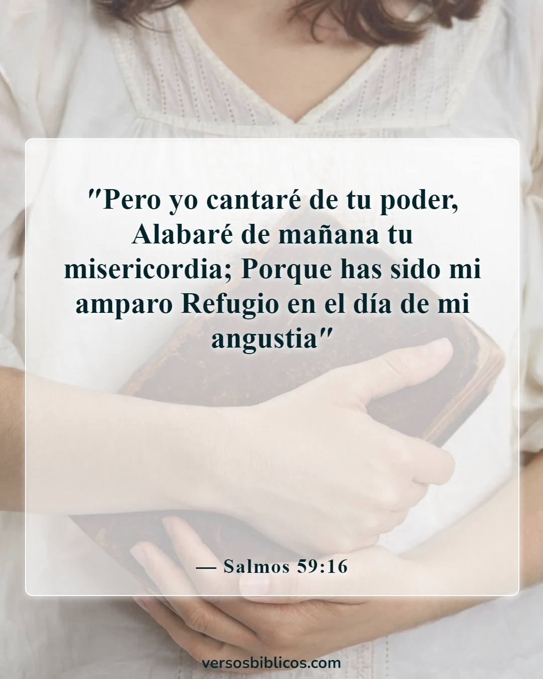 Versículos de la Biblia sobre El Señor es mi ayuda (Salmos 59:16)
