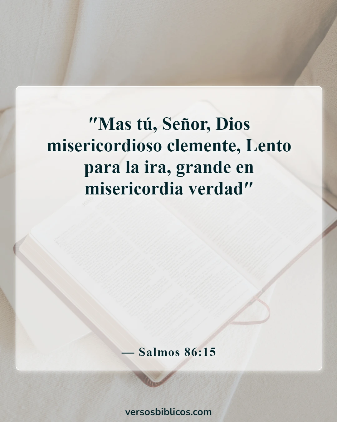 Versículos de la Biblia sobre lo valiosos que somos para Dios (Salmos 86:15)