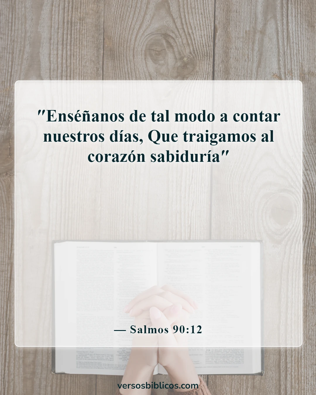 Versículos de la Biblia sobre cortos (Salmos 90:12)